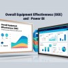 ¿Qué es el OEE y cómo puede ayudar a mejorar la producción (con una pizca de Power BI)?